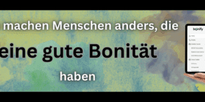 Was machen Menschen, deren Bonität gut ist