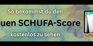 Neuer SCHUFA-Score März 2026