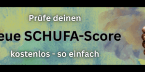 neuer SCHUFA-Score kostenlos